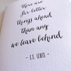 C.S. Lewis Quote - Far Better Things Ahead Card