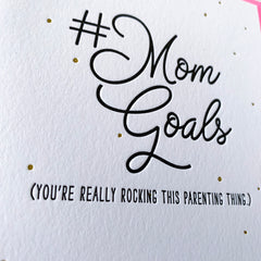 Mom Goals Mother's Day Card