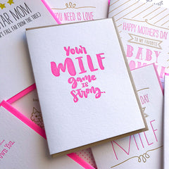MILF GAME STRONG - NEW MOM or Mother's Day Card