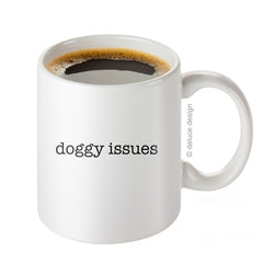 Doggy Issues Coffee Mug