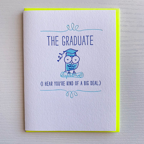 You're Kind Of A Big Deal - Graduation Card
