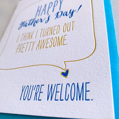 Funny Fathers Day Card - Turned out Awesome