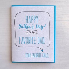 Favorite Child  - Funny Father's Day Card