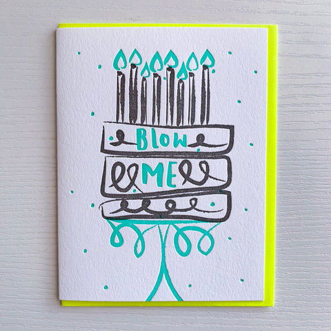 Blow Me - Funny Letterpress Birthday Card