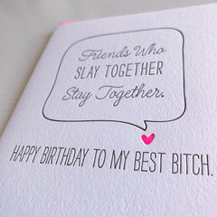 Friends Who Slay Together - Birthday Card