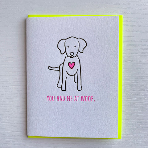 Love Card From The Dog - You Had Me At Woof