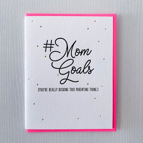 Mom Goals Mother's Day Card