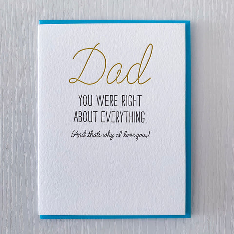Fathers Day Card - You Were Right About Everything